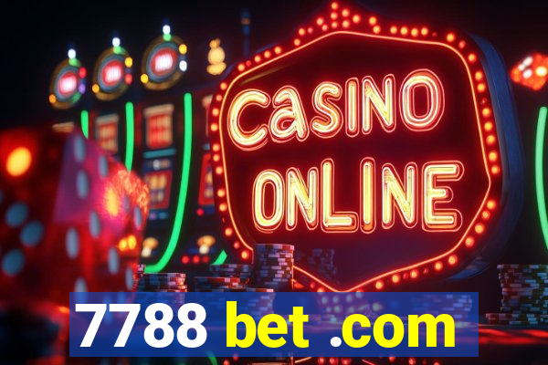 7788 bet .com